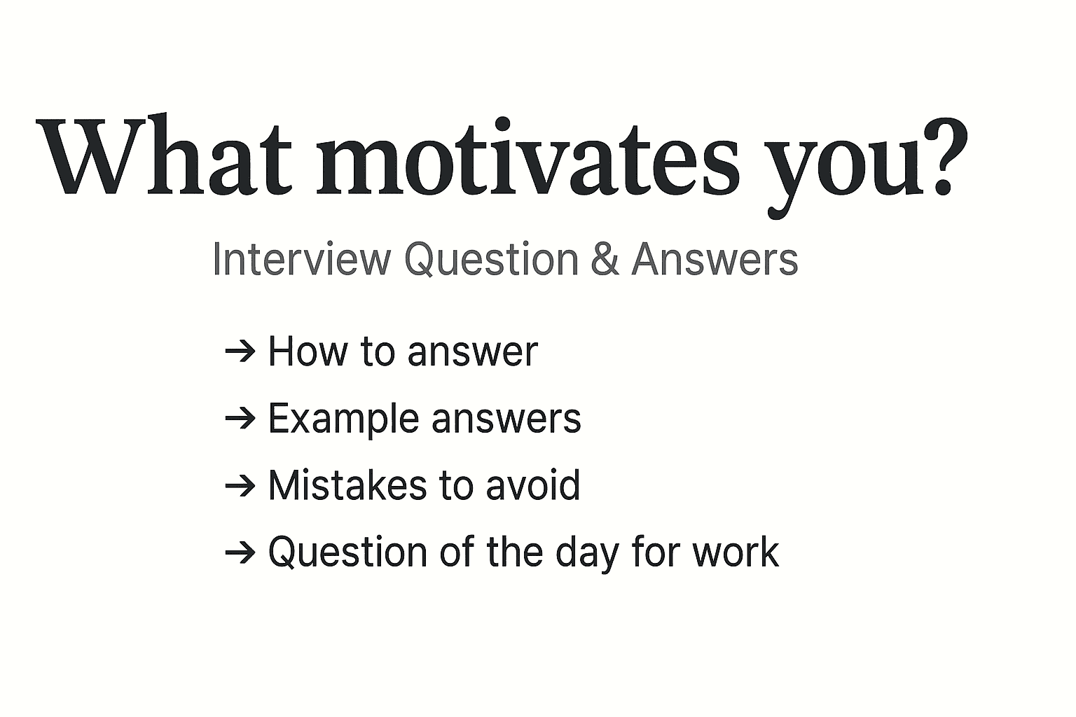 what motivates you interview question